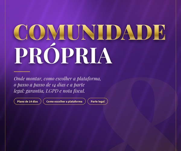 Módulo 8: Comunidade Própria